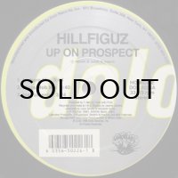 Hillfiguz - Up On Prospect / Boom!