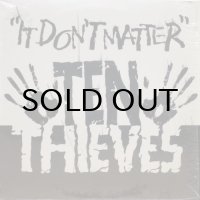 Ten Thieves - It Don't Matter