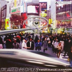 画像1: Dilated Peoples - Bullet Train