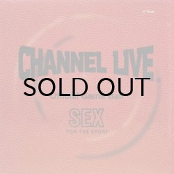 画像1: Channel Live - Sex For The Sport