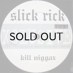 画像1: Slick Rick - Kill Niggaz