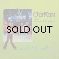 OutKast - Land of a Million Drums