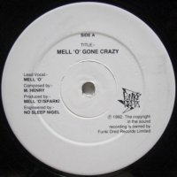 MC Mell'o' - Mell'o' Gone Crazy