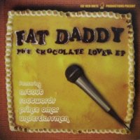 Fat Daddy - The Chocolate Lover EP