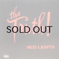 Tha Truth! - Red Lights