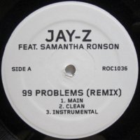 Jay-Z featuring Samantha Ronson – 99 Problems (Remix)