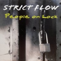 Strict Flow – People On Lock