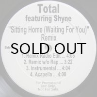 Total – Sitting Home (Waiting For You) Remix
