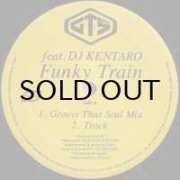 GTS feat. DJ Kentaro – Funky Train