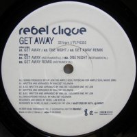 Rebel Clique – Get Away