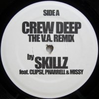 Skillz feat. Clipse, Pharrell & Missy – Crew Deep (The V.A. Remix)