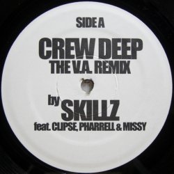 画像1: Skillz feat. Clipse, Pharrell & Missy – Crew Deep (The V.A. Remix)
