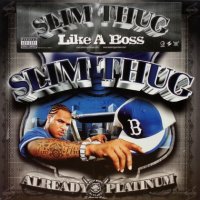 Slim Thug - Like A Boss