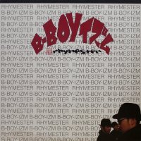 Rhymester – B-Boyイズム