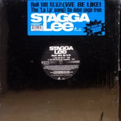 画像2: Stagga Lee – Roll Wit M.V.P. (We Be Like! The 'La La' Song)