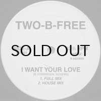 Two-B-Free – I Want Your Love