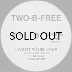 画像1: Two-B-Free – I Want Your Love