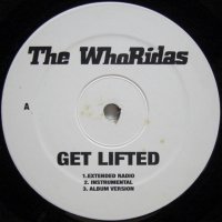 The Whoridas – Get Lifted