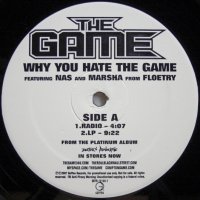 The Game - Why You Hate The Game