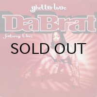 Da Brat featuring T-Boz – Ghetto Love