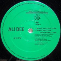 Ali Dee - Who's Da Flava