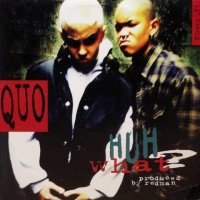 Quo – Huh What?