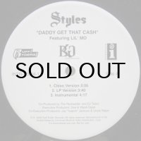 Styles – Daddy Get That Cash