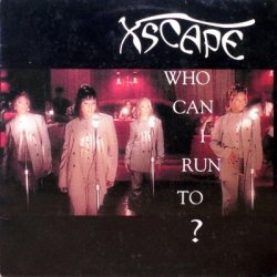 画像1: Xscape – Who Can I Run To?