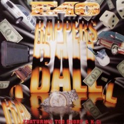 画像1: E-40 featuring K-Ci & Too Short – Rappers' Ball