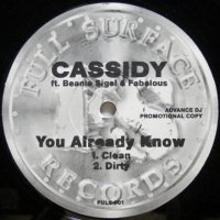 Cassidy feat. Beanie Sigel & Fabolous – You Already Know