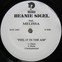 Beanie Sigel feat. Melissa – Feel It In The Air