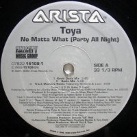 Toya – No Matta What (Party All Night)