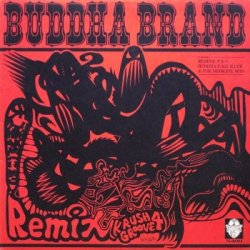 画像1: Buddha Brand – Remix (Krush Groove 4)