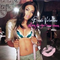 Brooke Valentine – Long As You Come Home