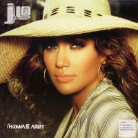 Jennifer Lopez – I'm Gonna Be Alright