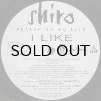 Shiro featuring MC Lyte – I Like