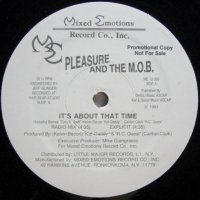 Pleasure And The M.O.B. – It's About That Time
