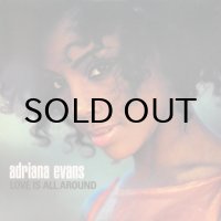 Adriana Evans – Love Is All Around