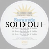 Sunrise Sound System – Before You Walk Out Of My Life