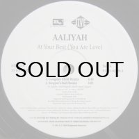 Aaliyah – At Your Best (You Are Love)