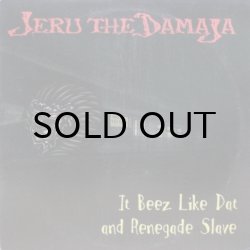 画像1: Jeru The Damaja – It Beez Like Dat / Renegade Slave