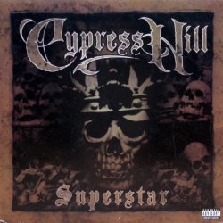 画像1: Cypress Hill – Superstar