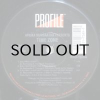 Afrika Bambaataa presents Time Zone – Zulu War Chant