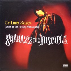 画像1: Shabazz The Disciple – Crime Saga (Death Be The Penalty - The Sequel)