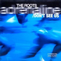 画像1: The Roots – Adrenaline / Don't See Us