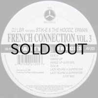 DJ LBR featuring Stik-E & The Hoodz, Erman - French Connection Vol 3