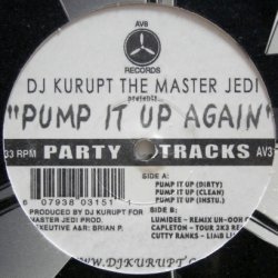 画像1: DJ Kurupt The Master Jedi – Pump It Up Again