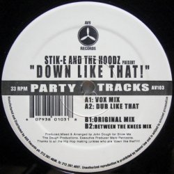 画像1: Stik-E & The Hoodz – Down Like That!
