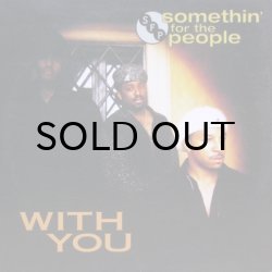 画像1: Somethin' For The People – With You