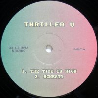 Thriller U – The Tide Is High / Honesty / Ellie My Love / I Believe